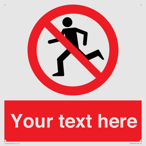 Custom No Running Sign